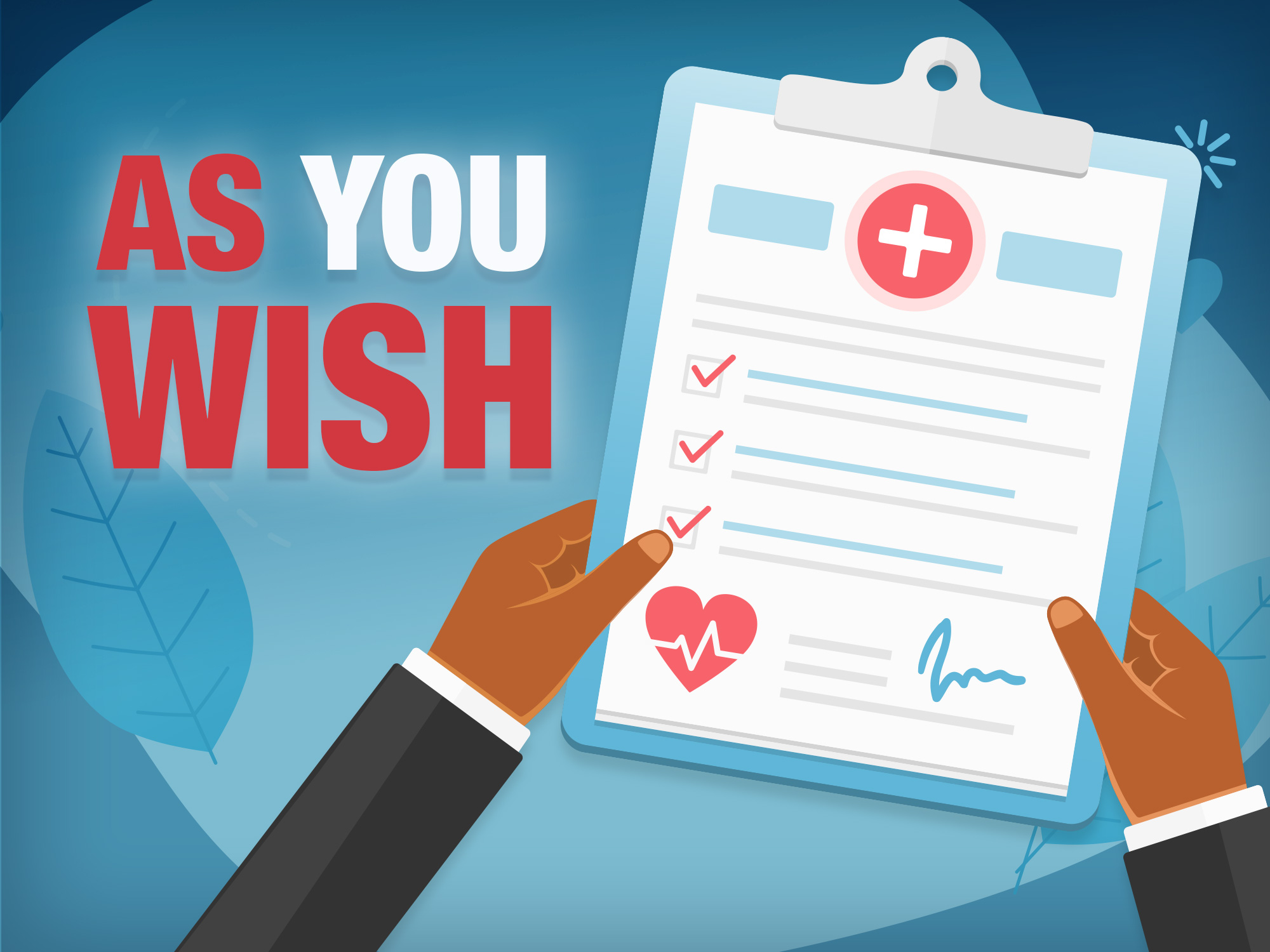 Advance health care directives avoid uncertainty – for everyone